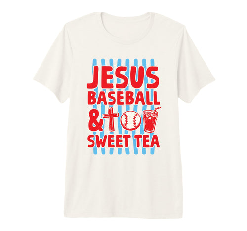 Jesus Baseball And Sweet Tea Christian T-Shirt - Unique Graphic Unisex - T-Shirt, Sweatshirt, Hoodie