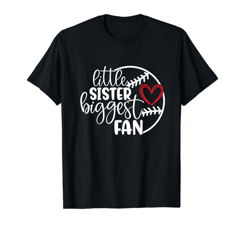 Little Sister Biggest Fan Funny Baseball T-Shirt - Minimalist Print Unisex - T-Shirt, Sweatshirt, Hoodie