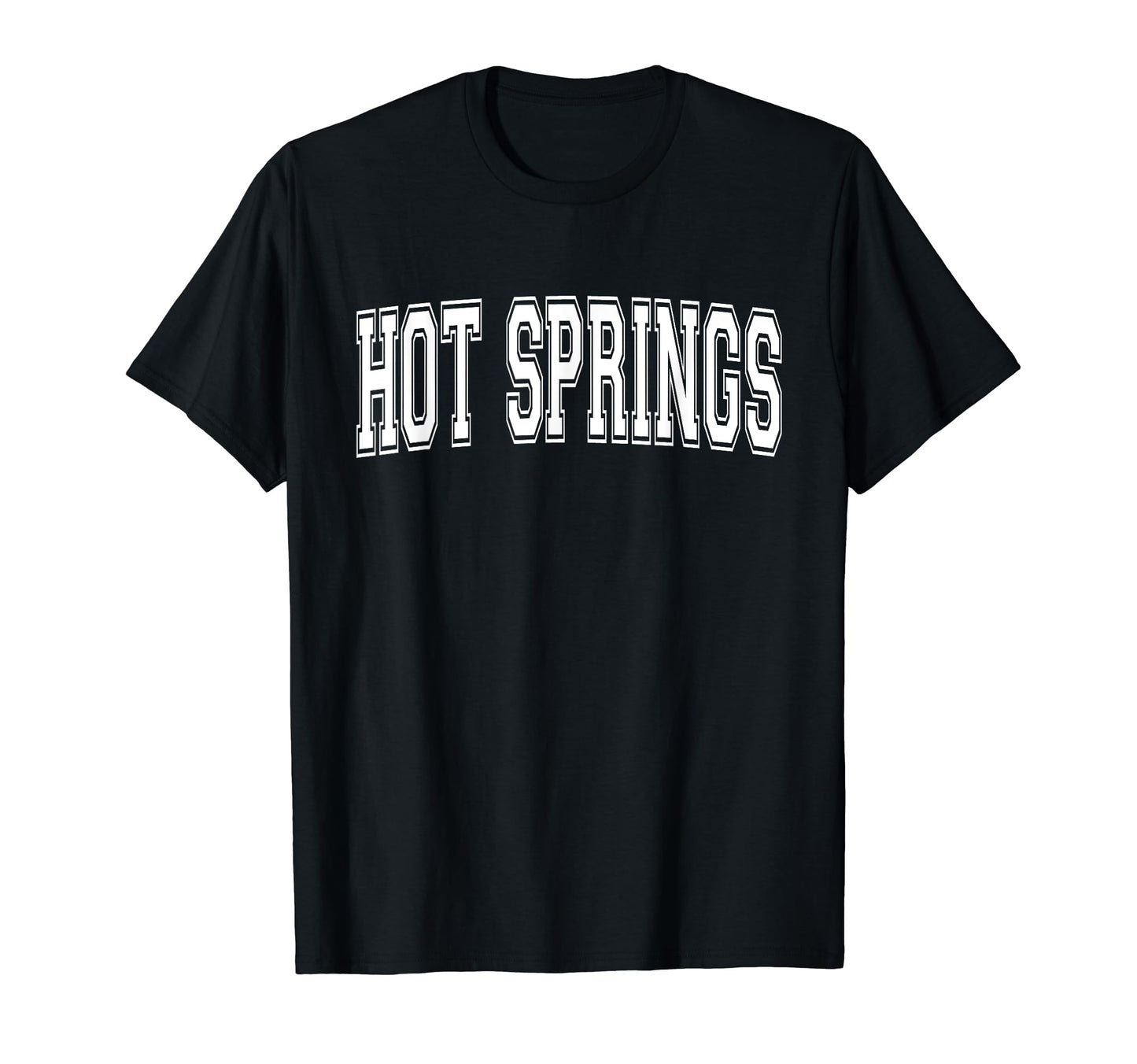 Hot Springs Ar Arkansas Usa Sports T-Shirt - Graphic Print Men Women - T-Shirt, Sweatshirt, Hoodie