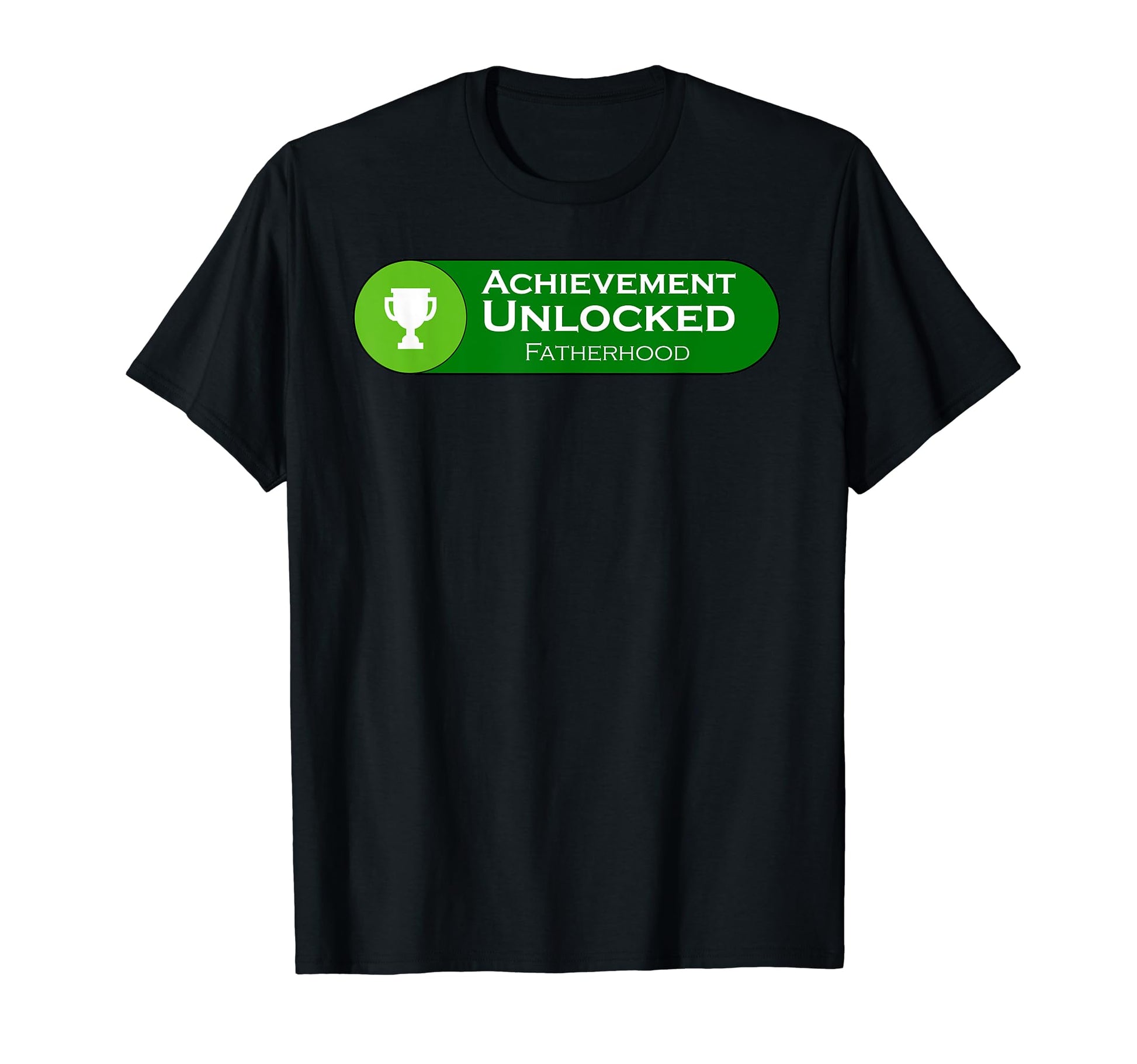 Mens Fatherhood Achievement Unlocked T-Shirt - Fun Novelty Design Unisex - T-Shirt, Sweatshirt, Hoodie
