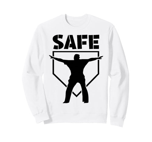 Baseball Safe Home Plate Sweatshirt - Casual Everyday Wear for Adults - T-Shirt, Sweatshirt, Hoodie