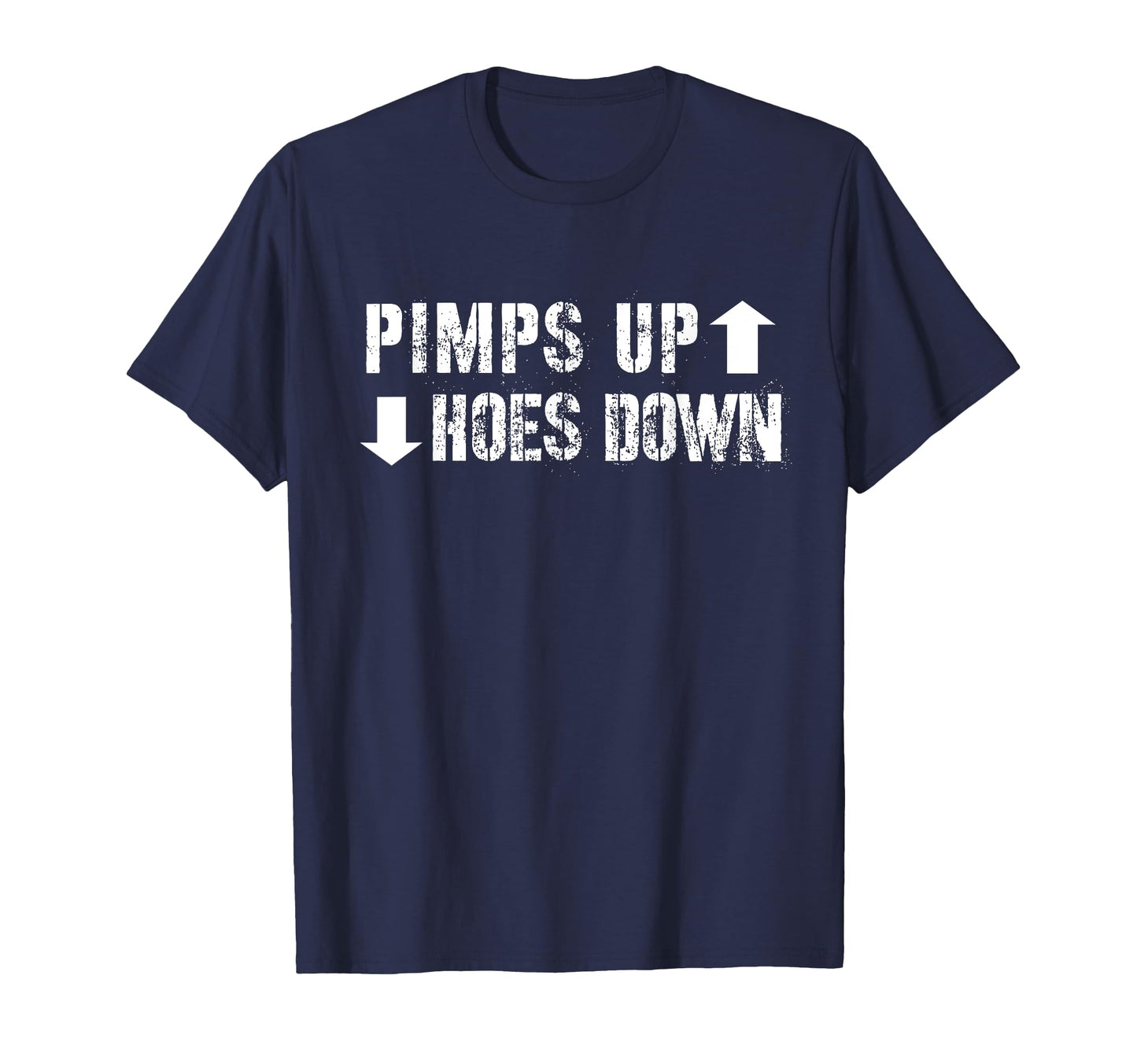 Pimps Up Hoes Down 90S Hip Hop Rap T-Shirt - Fun Novelty Design Unisex - T-Shirt, Sweatshirt, Hoodie