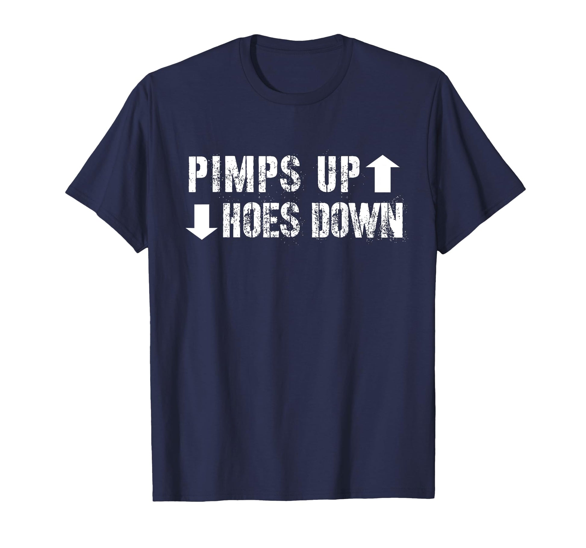 Pimps Up Hoes Down 90S Hip Hop Rap T-Shirt - Fun Novelty Design Unisex - T-Shirt, Sweatshirt, Hoodie