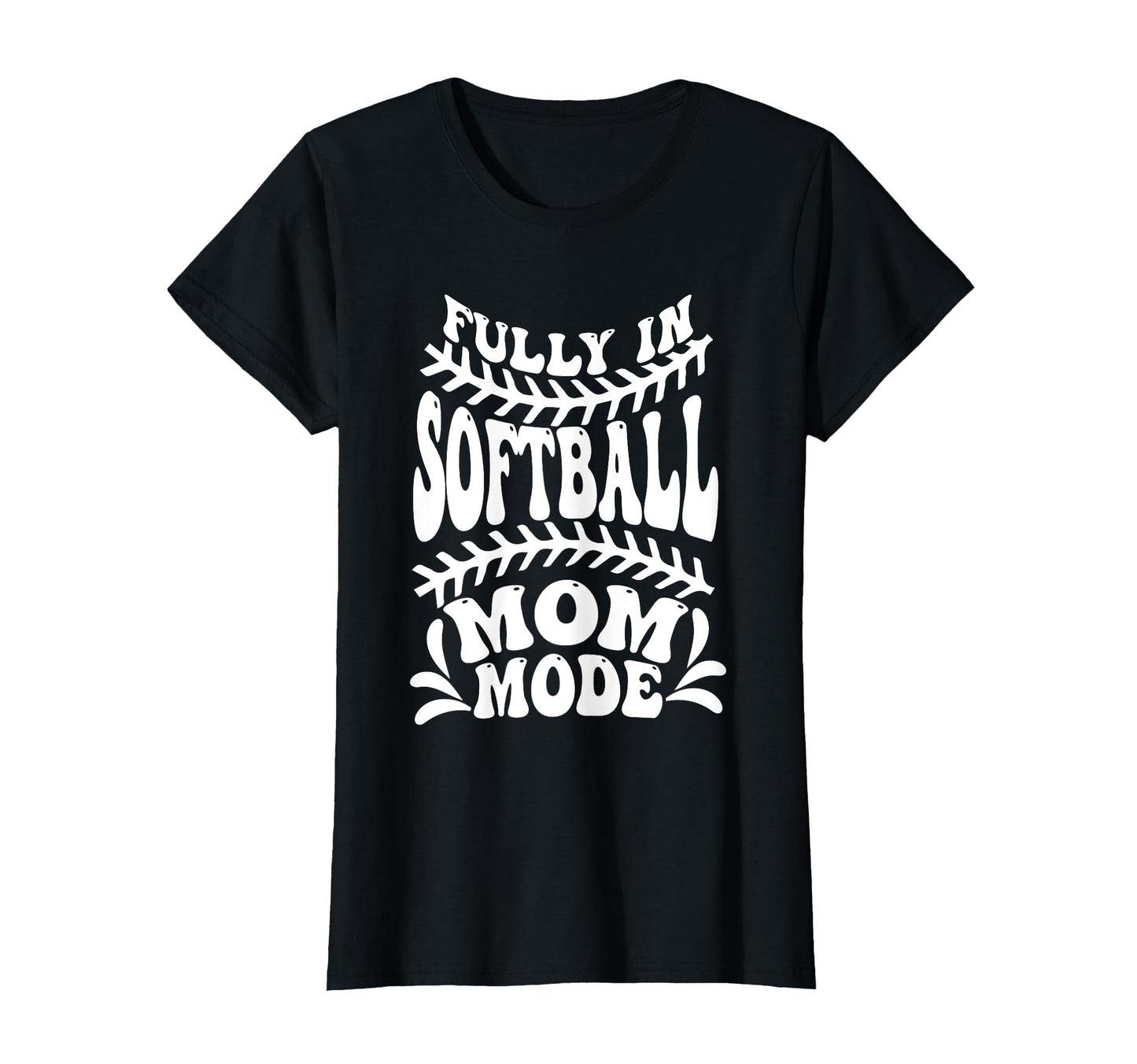 Softball Mom Mothers Day Baseball T-Shirt - Novelty Apparel for Adults - T-Shirt, Sweatshirt, Hoodie