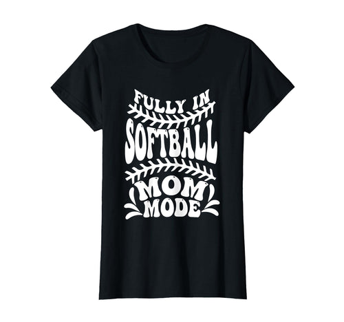 Softball Mom Mothers Day Baseball T-Shirt - Novelty Apparel for Adults - T-Shirt, Sweatshirt, Hoodie