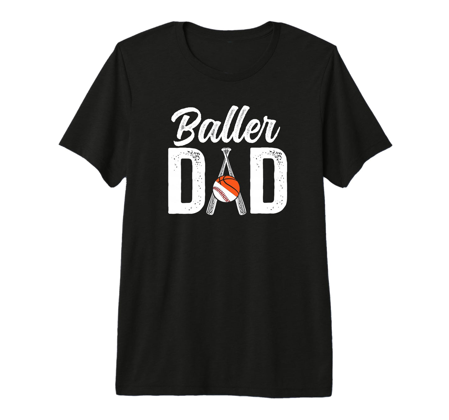 Mens Baller Dad Proud Baseball Basketball T-Shirt - Unique Graphic Unisex - T-Shirt, Sweatshirt, Hoodie