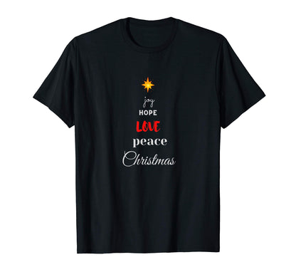 Joy Hope Love Peace T-Shirt - Unique Graphic Unisex - T-Shirt, Sweatshirt, Hoodie