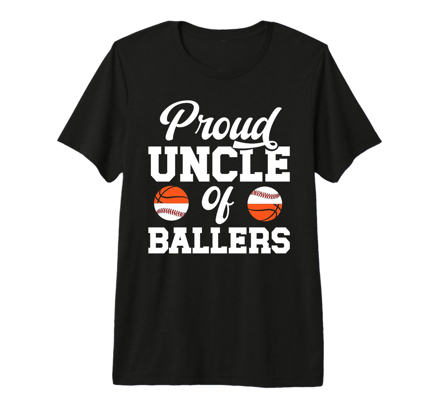 Mens Proud Uncle Ballers Baseball T-Shirt - Streetwear Style Unisex - T-Shirt, Sweatshirt, Hoodie