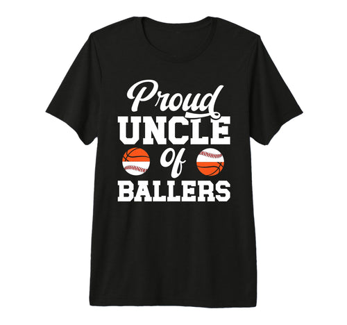 Mens Proud Uncle Ballers Baseball T-Shirt - Streetwear Style Unisex - T-Shirt, Sweatshirt, Hoodie