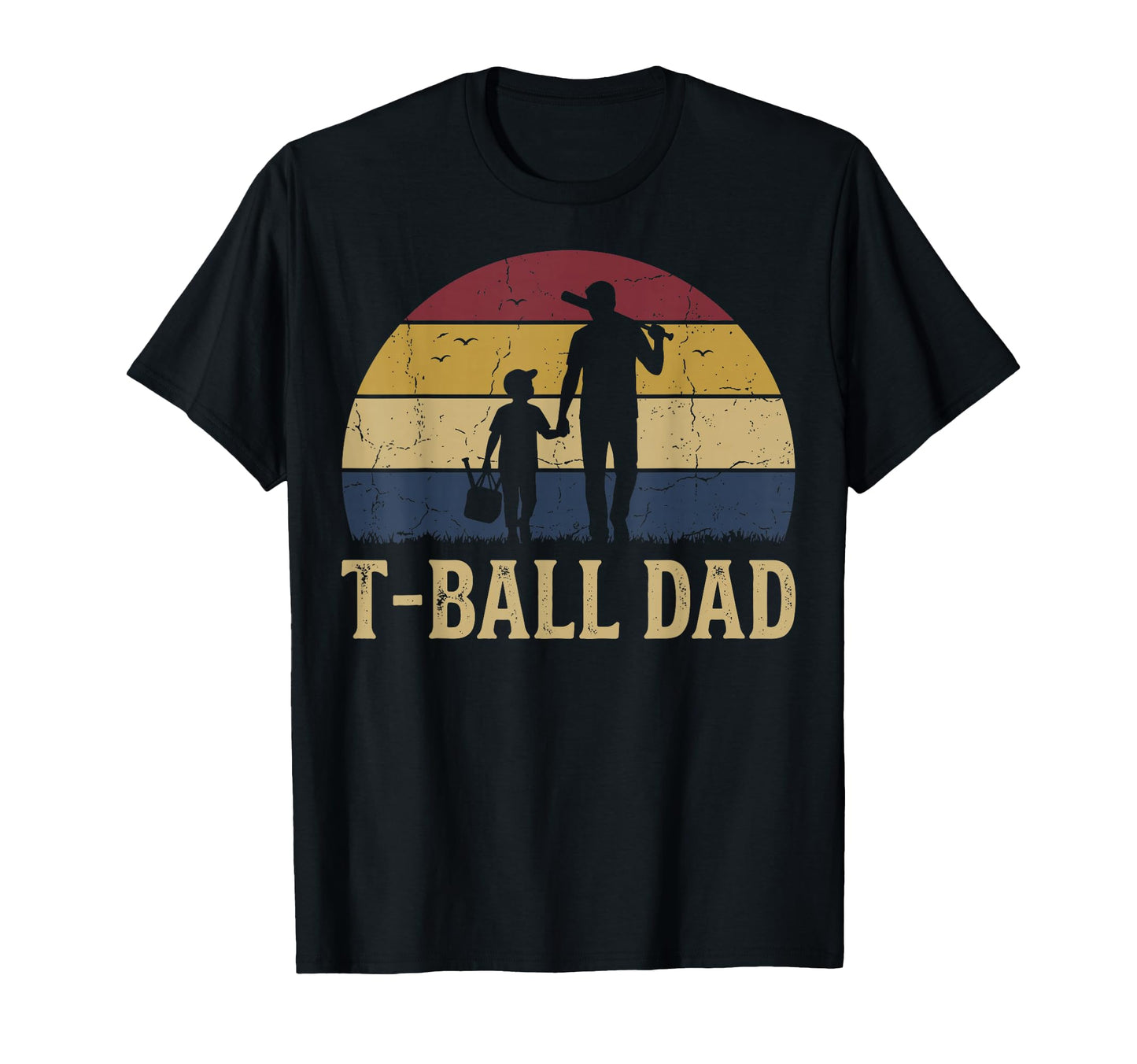 T Ball Dad T Ball Dad T-Shirt - Novelty Apparel Men Women - T-Shirt, Sweatshirt, Hoodie
