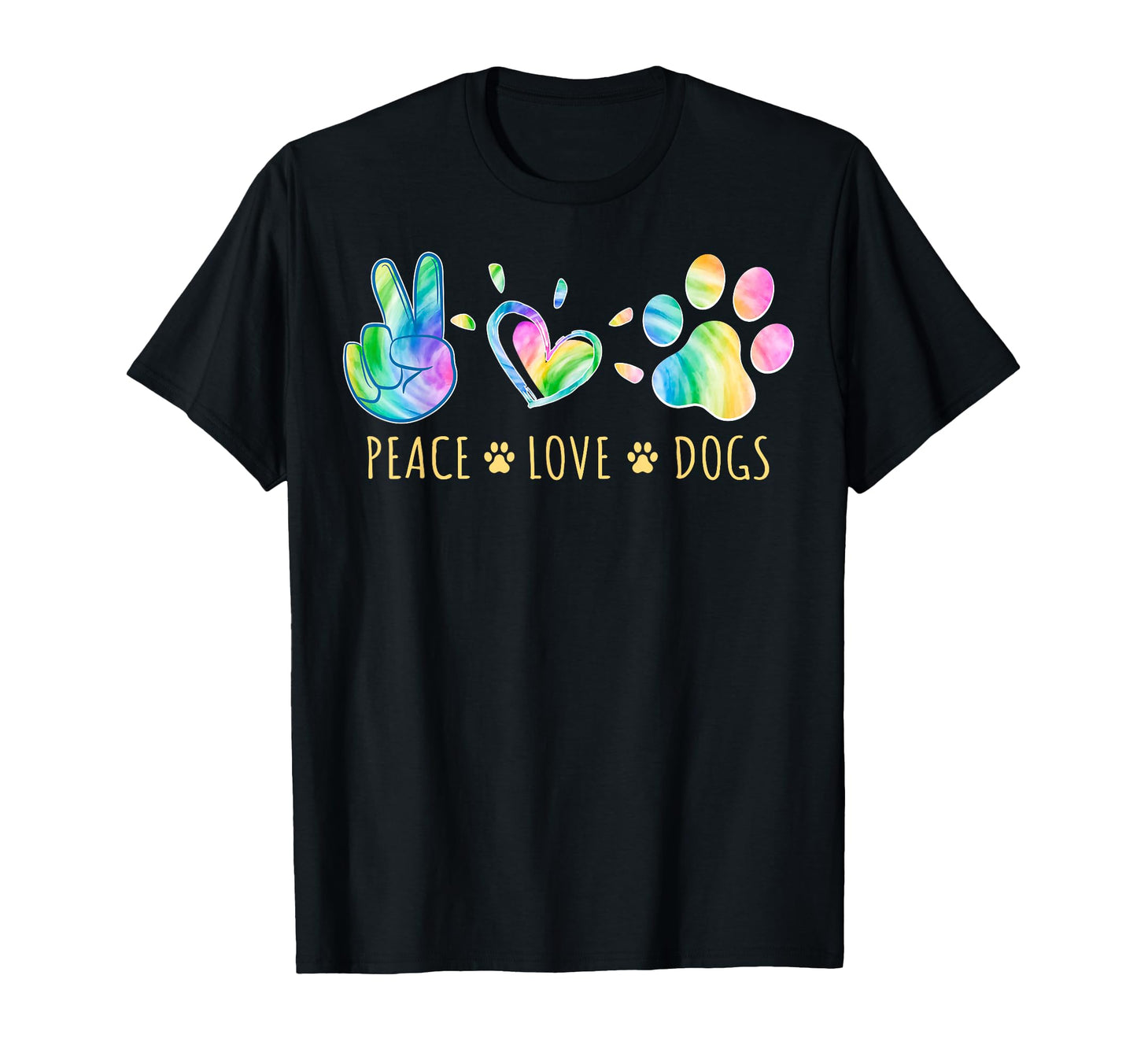 Peace Love Dogs Tie Dye Pet Lover T-Shirt - Streetwear Style for Adults - T-Shirt, Sweatshirt, Hoodie