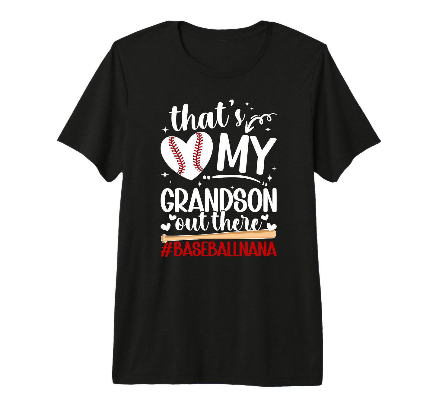 Proud Baseball Nana Grandma Nana T-Shirt - Casual Everyday Wear Unisex - T-Shirt, Sweatshirt, Hoodie