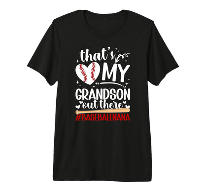 Proud Baseball Nana Grandma Nana T-Shirt - Casual Everyday Wear Unisex - T-Shirt, Sweatshirt, Hoodie