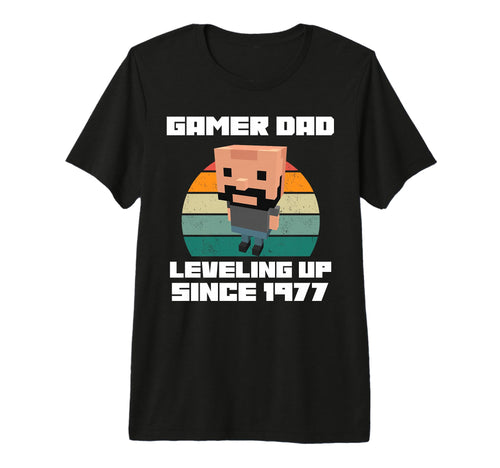 Gamer Dad Leveling Up Since 1977 Father T-Shirt - Trendy Graphic Unisex - T-Shirt, Sweatshirt, Hoodie