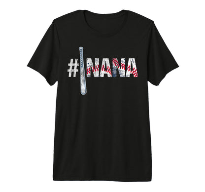 Number One Baseball Nana Mothers Day T-Shirt - Streetwear Style Unisex - T-Shirt, Sweatshirt, Hoodie