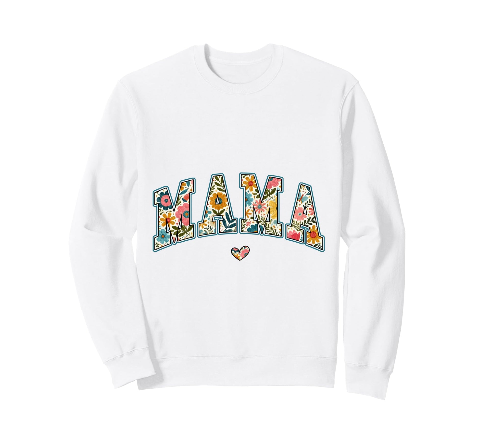 Mama Floral Heart Botanical Mother Sweatshirt - Trendy Graphic for Adults - T-Shirt, Sweatshirt, Hoodie