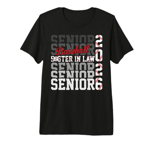 2026 Baseball Senior Sister Law T-Shirt - Graphic Print for Adults - T-Shirt, Sweatshirt, Hoodie