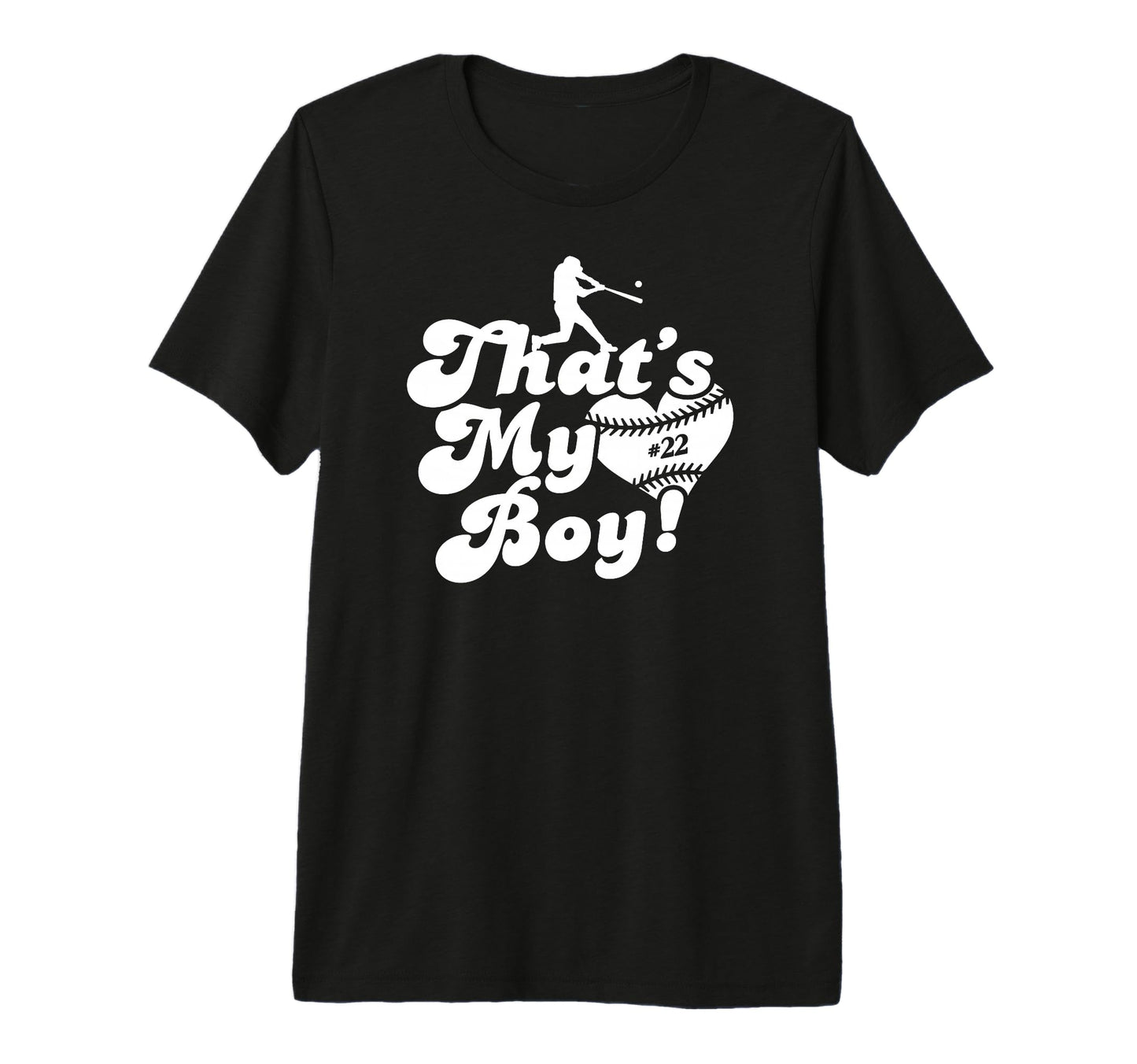 Custom Thats My 22 Jersey Baseball Mom T-Shirt - Fun Novelty Design Unisex - T-Shirt, Sweatshirt, Hoodie