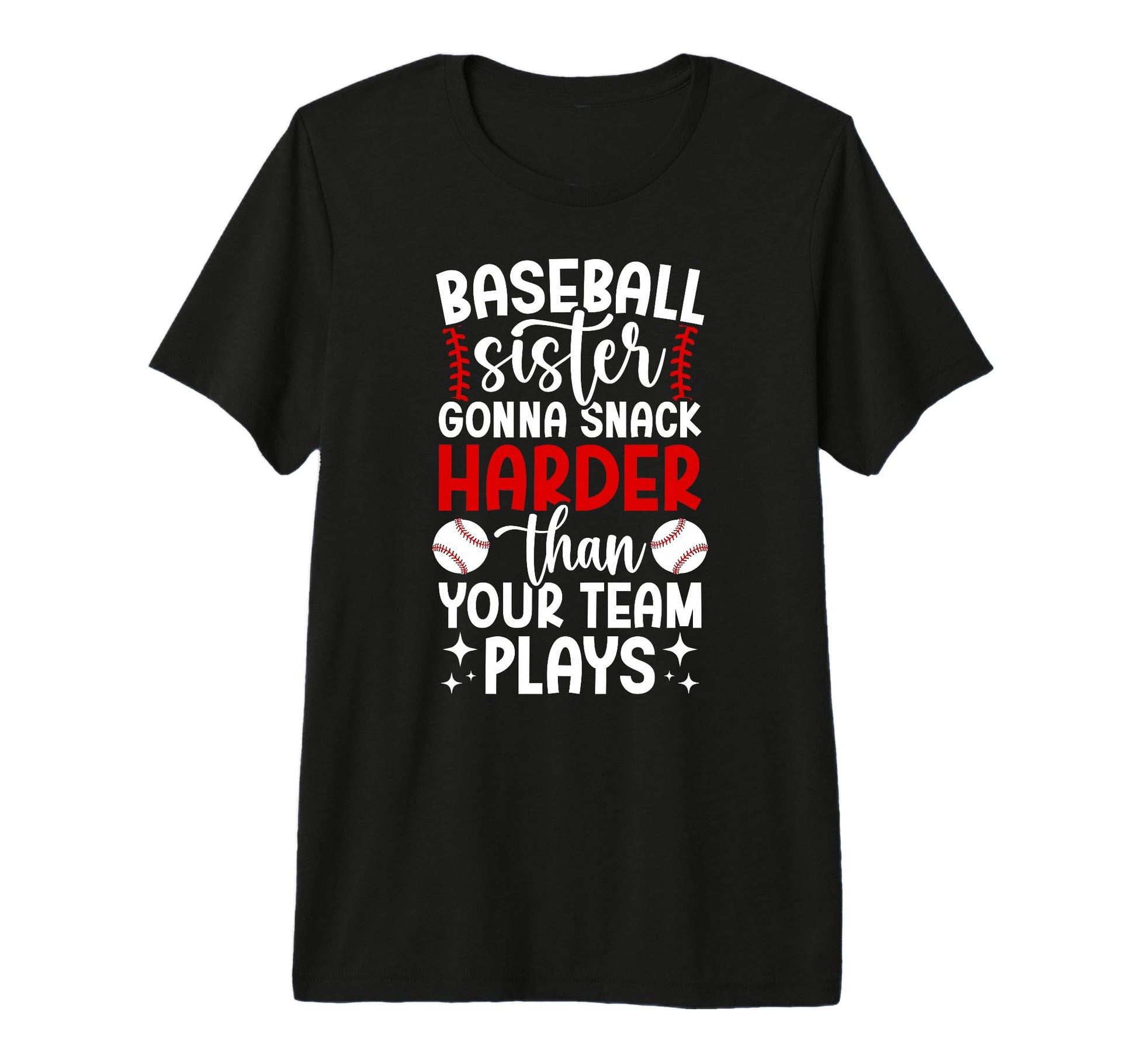 Funny Baseball Sister Baseball Player T-Shirt - Novelty Apparel for Adults - T-Shirt, Sweatshirt, Hoodie