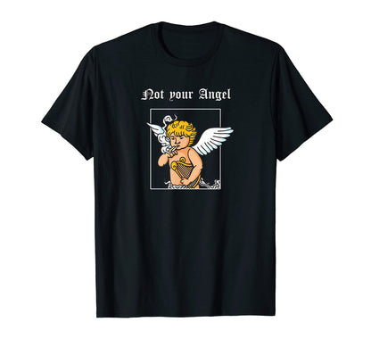 90S Grunge Sad E Aesthetic Not Your Angel T-Shirt - Graphic Print Unisex - T-Shirt, Sweatshirt, Hoodie