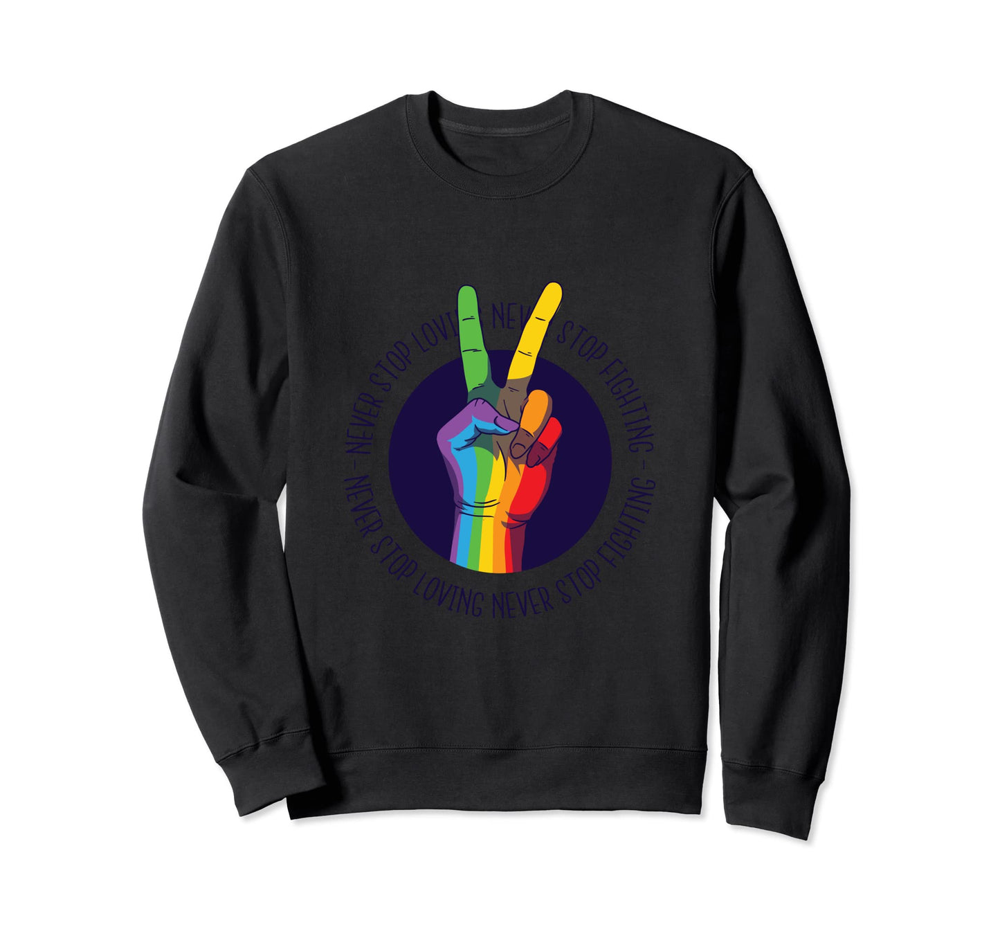 Peace Peace Rainbow Love Pride Lgbtq Sweatshirt - Novelty Apparel Men Women - T-Shirt, Sweatshirt, Hoodie