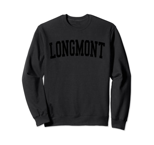 Longmont Co Distressed Black Varsity Sweatshirt - Graphic Print Unisex - T-Shirt, Sweatshirt, Hoodie