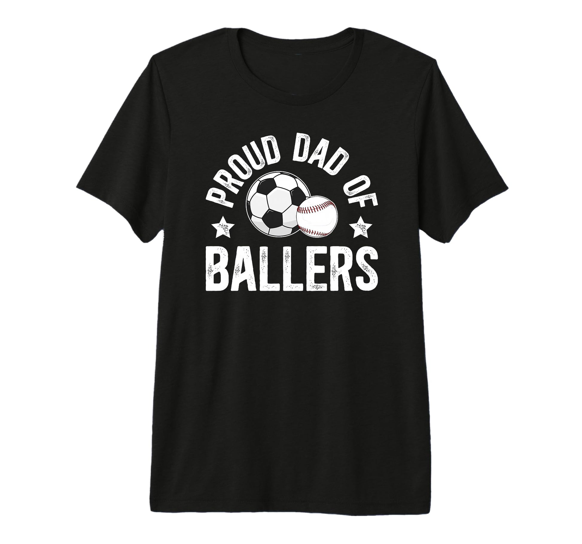 Mens Proud Dad Ballers Baseball Soccer T-Shirt - Custom Art Print Unisex - T-Shirt, Sweatshirt, Hoodie