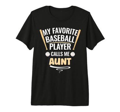 My Favorite Baseball Player Calls Me T-Shirt - Streetwear Style Unisex - T-Shirt, Sweatshirt, Hoodie