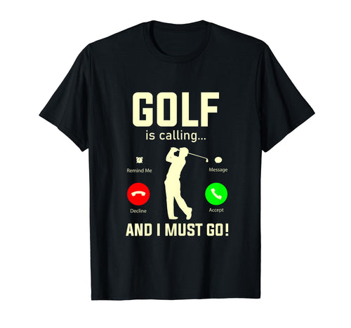 Funny Golf Golfing Gift Golfer Husband T-Shirt - Graphic Print Men Women - T-Shirt, Sweatshirt, Hoodie