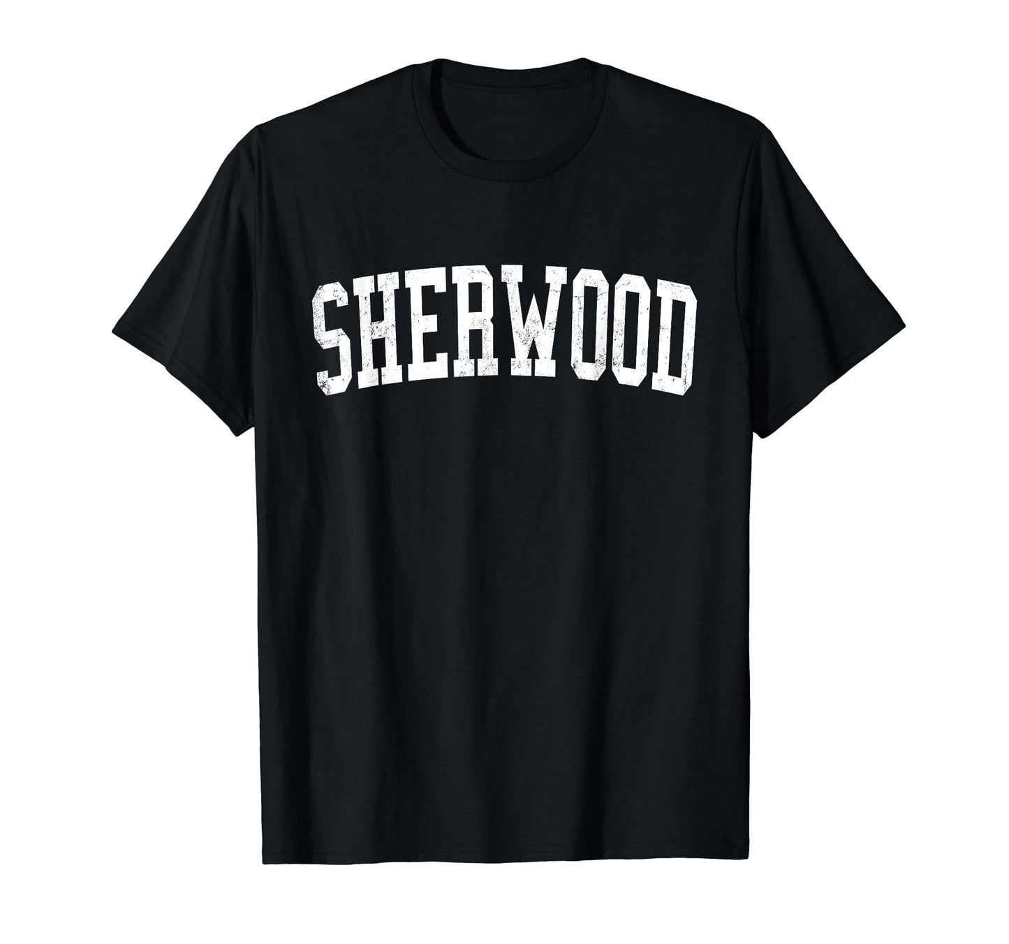 Sherwood Or Distressed White Varsity T-Shirt - Unique Graphic Men Women - T-Shirt, Sweatshirt, Hoodie