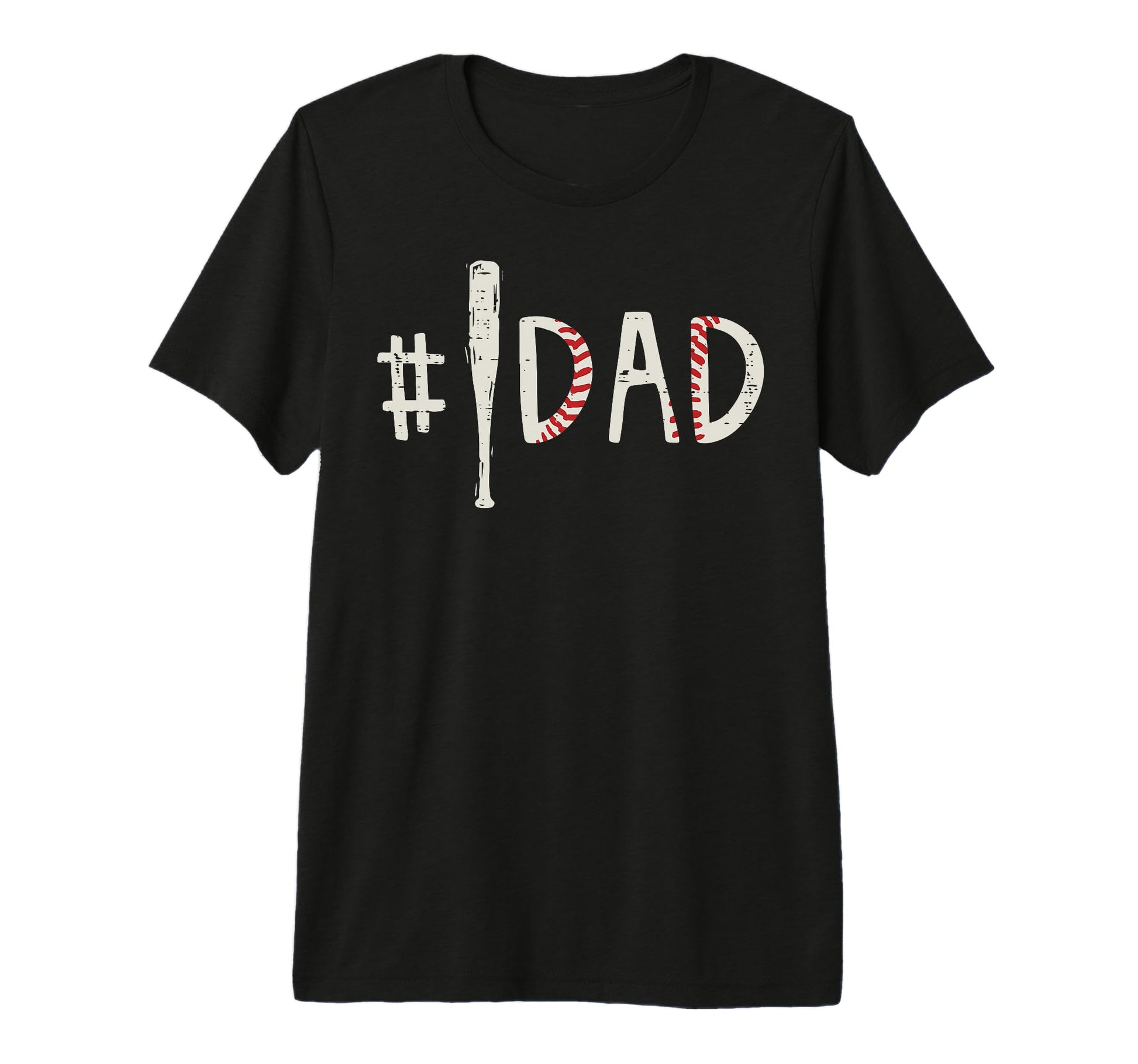 Hashtag Baseball Bat Dad Fathers Day T-Shirt - Unique Graphic for Adults - T-Shirt, Sweatshirt, Hoodie