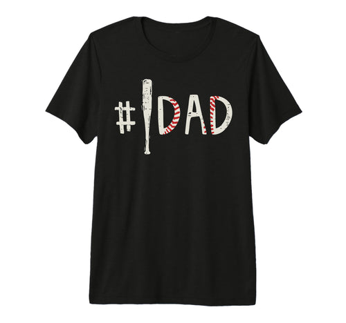 Hashtag Baseball Bat Dad Fathers Day T-Shirt - Unique Graphic for Adults - T-Shirt, Sweatshirt, Hoodie