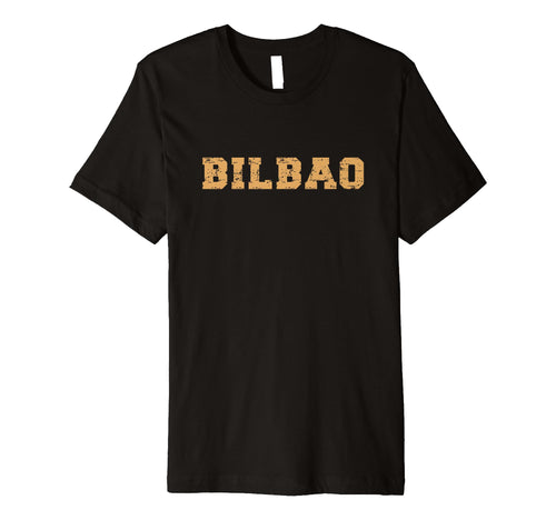Bilbao Urban Spanish City Pride T-Shirt - Streetwear Style Men Women - T-Shirt, Sweatshirt, Hoodie