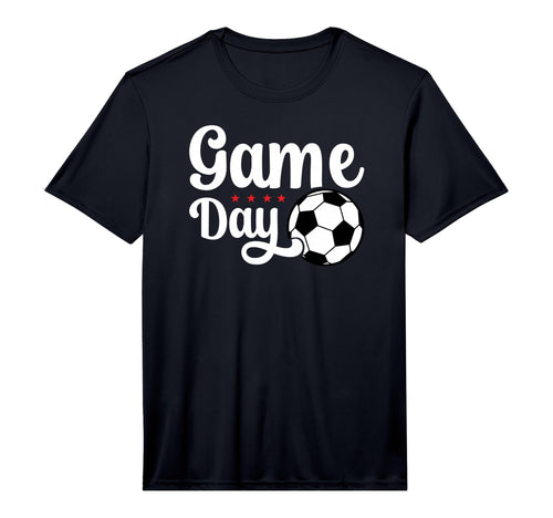 Game Day Soccer Game Day Performance T-Shirt - Novelty Apparel for Adults - T-Shirt, Sweatshirt, Hoodie