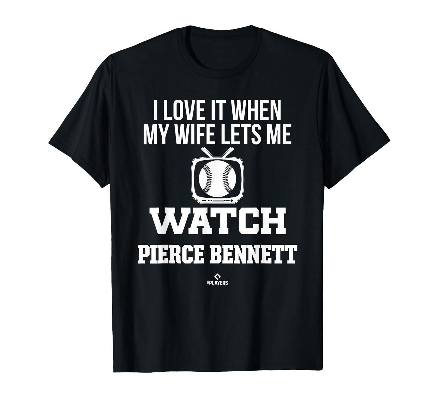 My Wife Lets Me Watch Pierce Bennett T-Shirt - Custom Art Print Unisex - T-Shirt, Sweatshirt, Hoodie