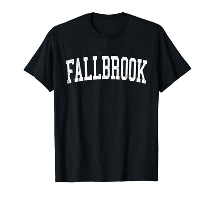 Fallbrook Ca Distressed White Varsity T-Shirt - Trendy Graphic for Adults - T-Shirt, Sweatshirt, Hoodie