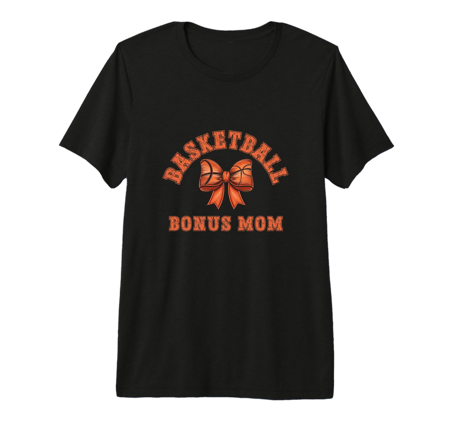 Coquette Basketball Bonus Mom Bow Game T-Shirt - Fun Novelty Design Unisex - T-Shirt, Sweatshirt, Hoodie