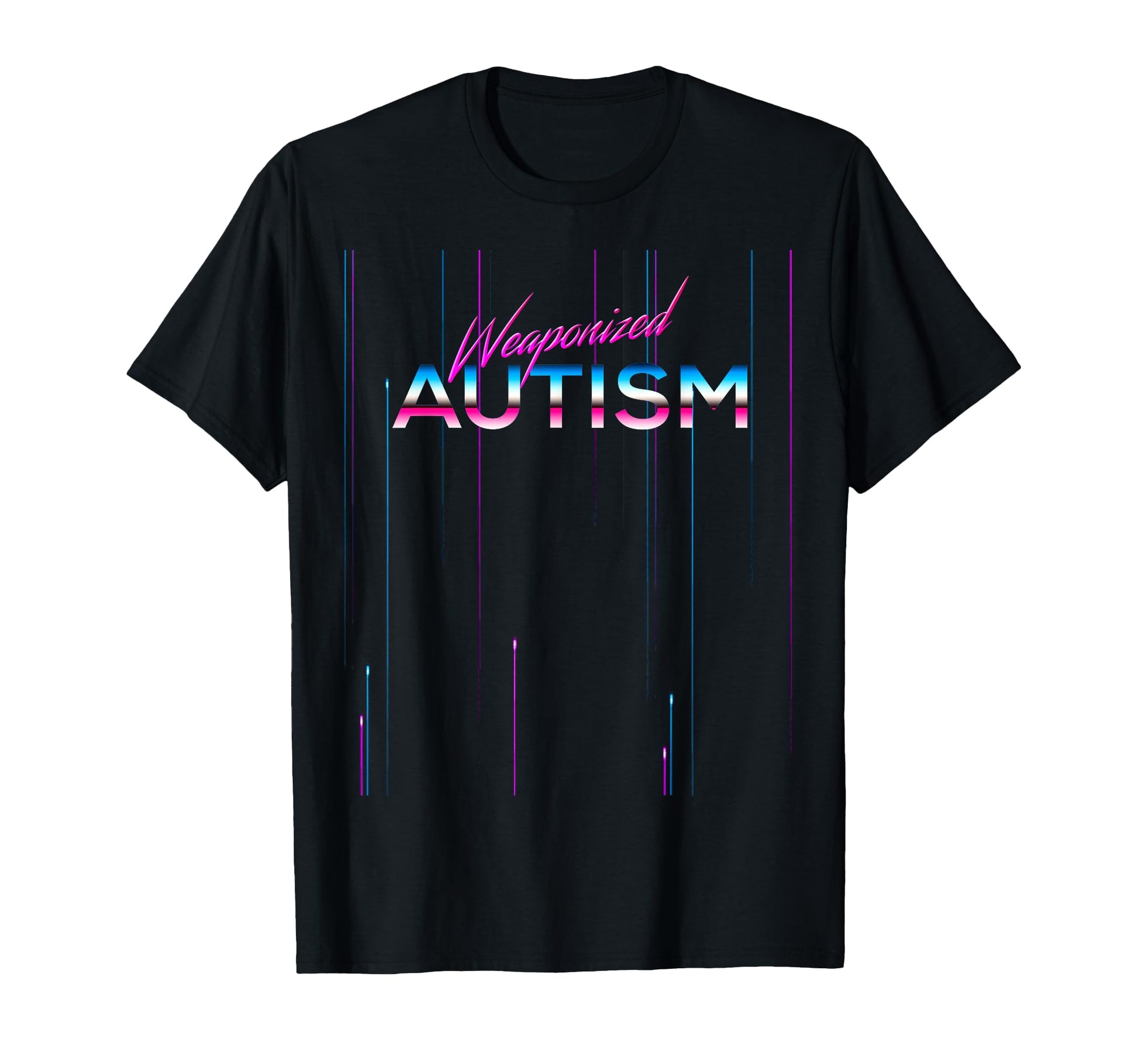 Weaponized Autism Product 80S 90S T-Shirt - Novelty Apparel for Adults - T-Shirt, Sweatshirt, Hoodie