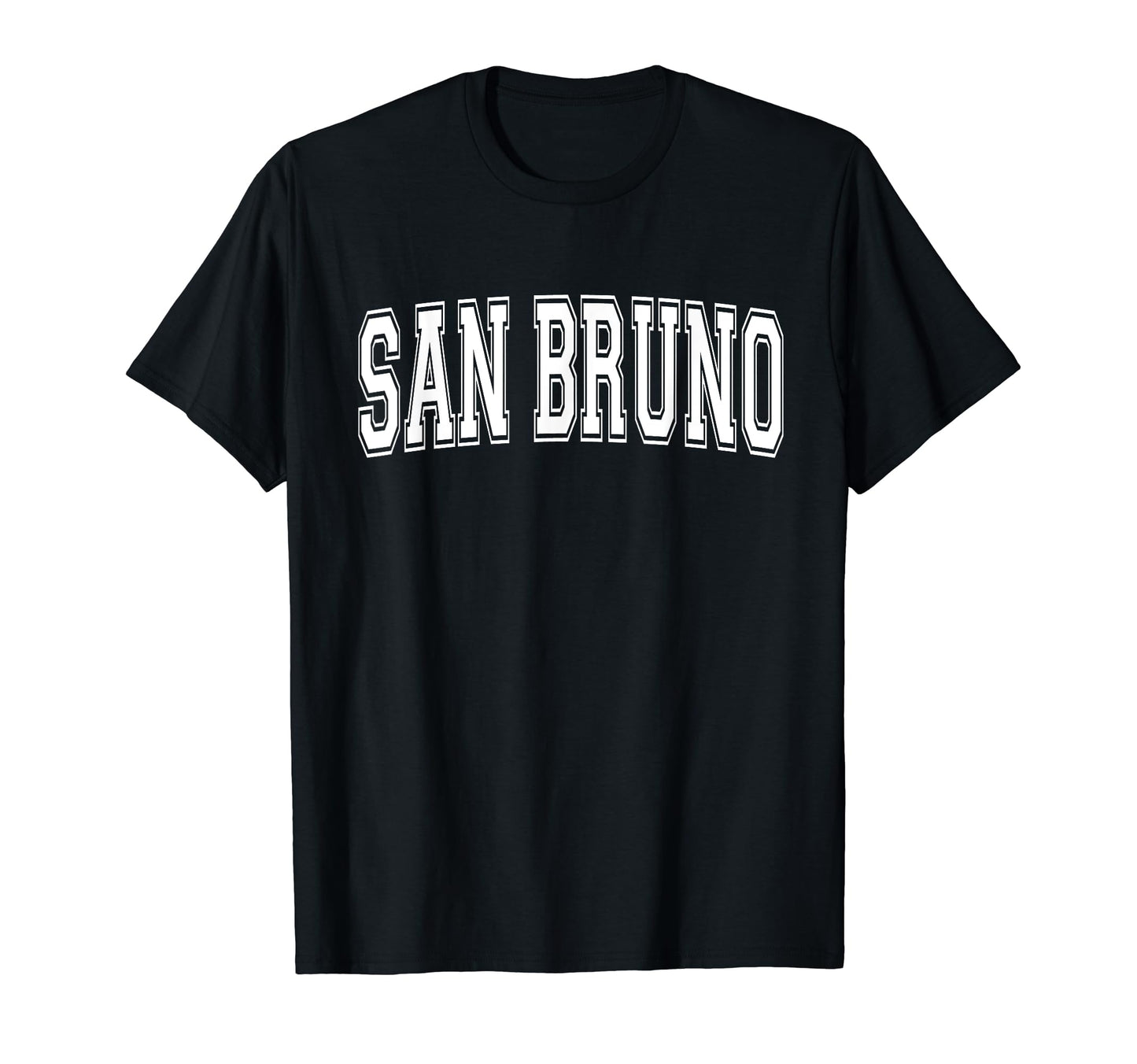 San Bruno Ca California Usa Sports T-Shirt - Streetwear Style Unisex - T-Shirt, Sweatshirt, Hoodie