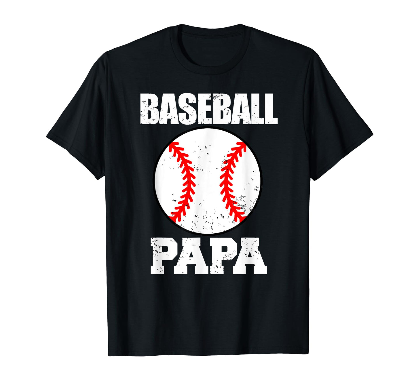 Baseball Papa Funny Baseball Player Papa T-Shirt - Graphic Print Unisex - T-Shirt, Sweatshirt, Hoodie