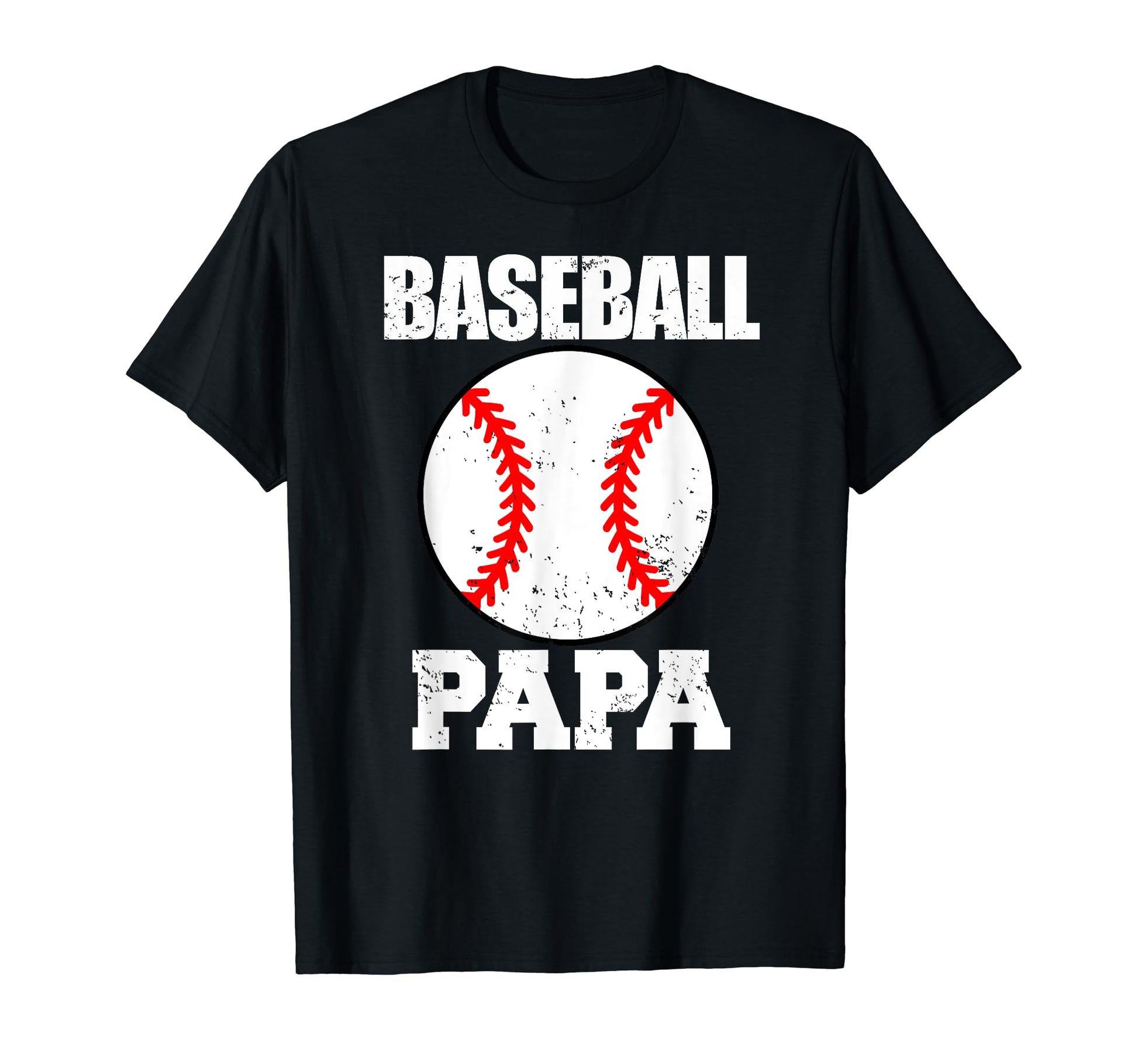 Baseball Papa Funny Baseball Player Papa T-Shirt - Graphic Print Unisex - T-Shirt, Sweatshirt, Hoodie