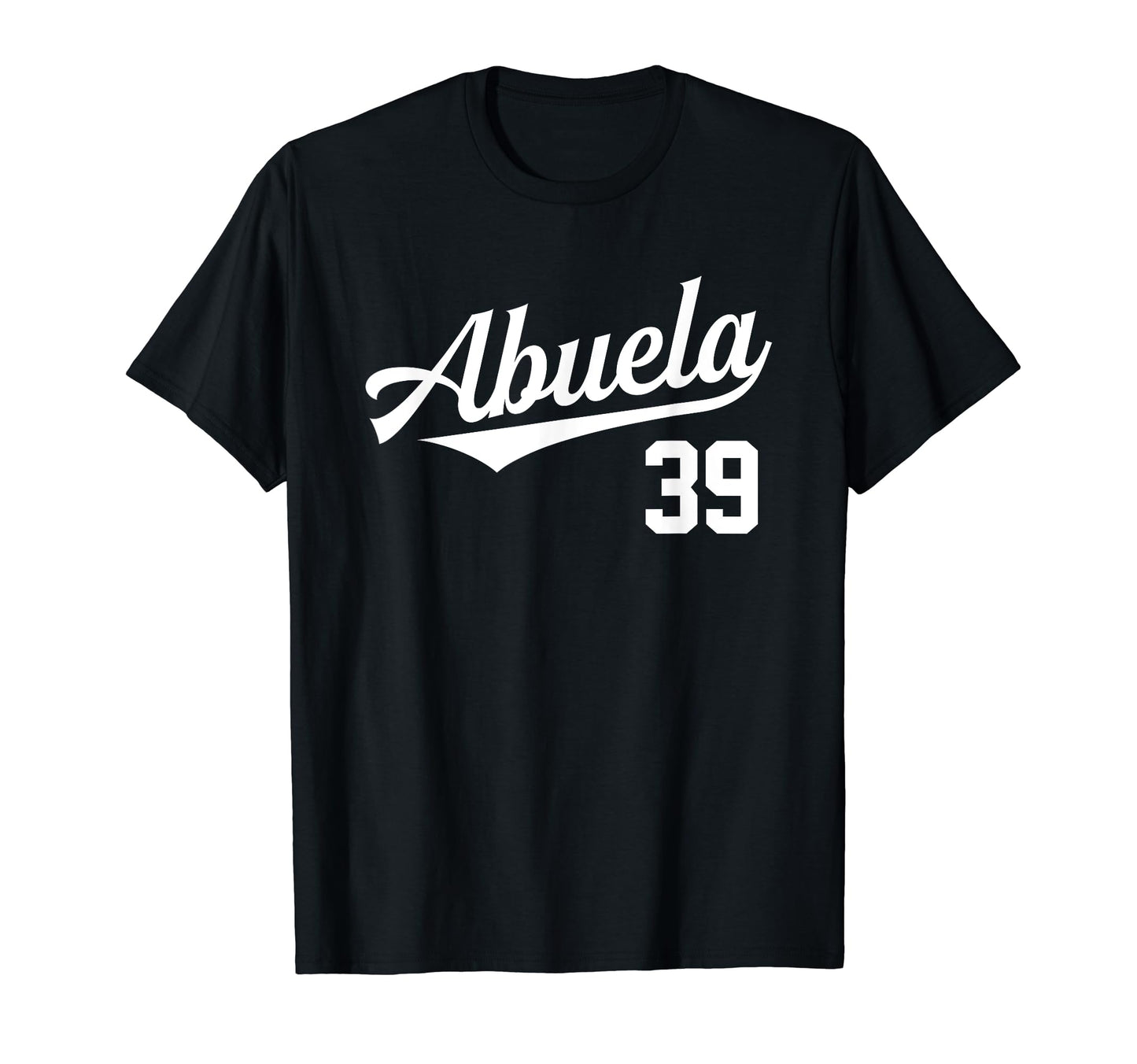 Abuela 39 Grandmother Spanish T-Shirt - Aesthetic Graphic Men Women - T-Shirt, Sweatshirt, Hoodie