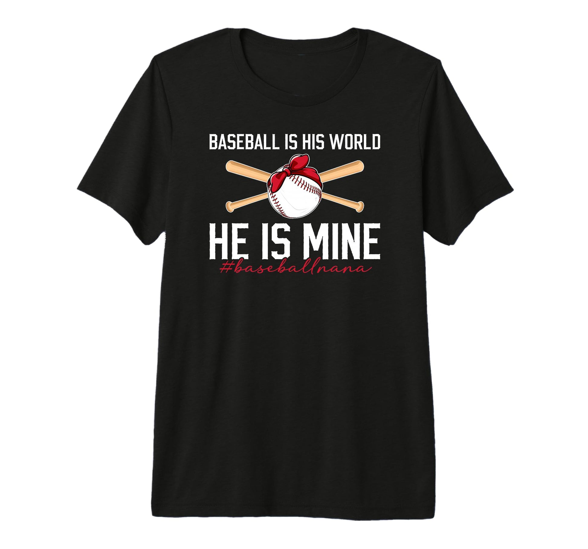 Baseball Nana Grandma Proud Baseball T-Shirt - Fun Novelty Design Unisex - T-Shirt, Sweatshirt, Hoodie