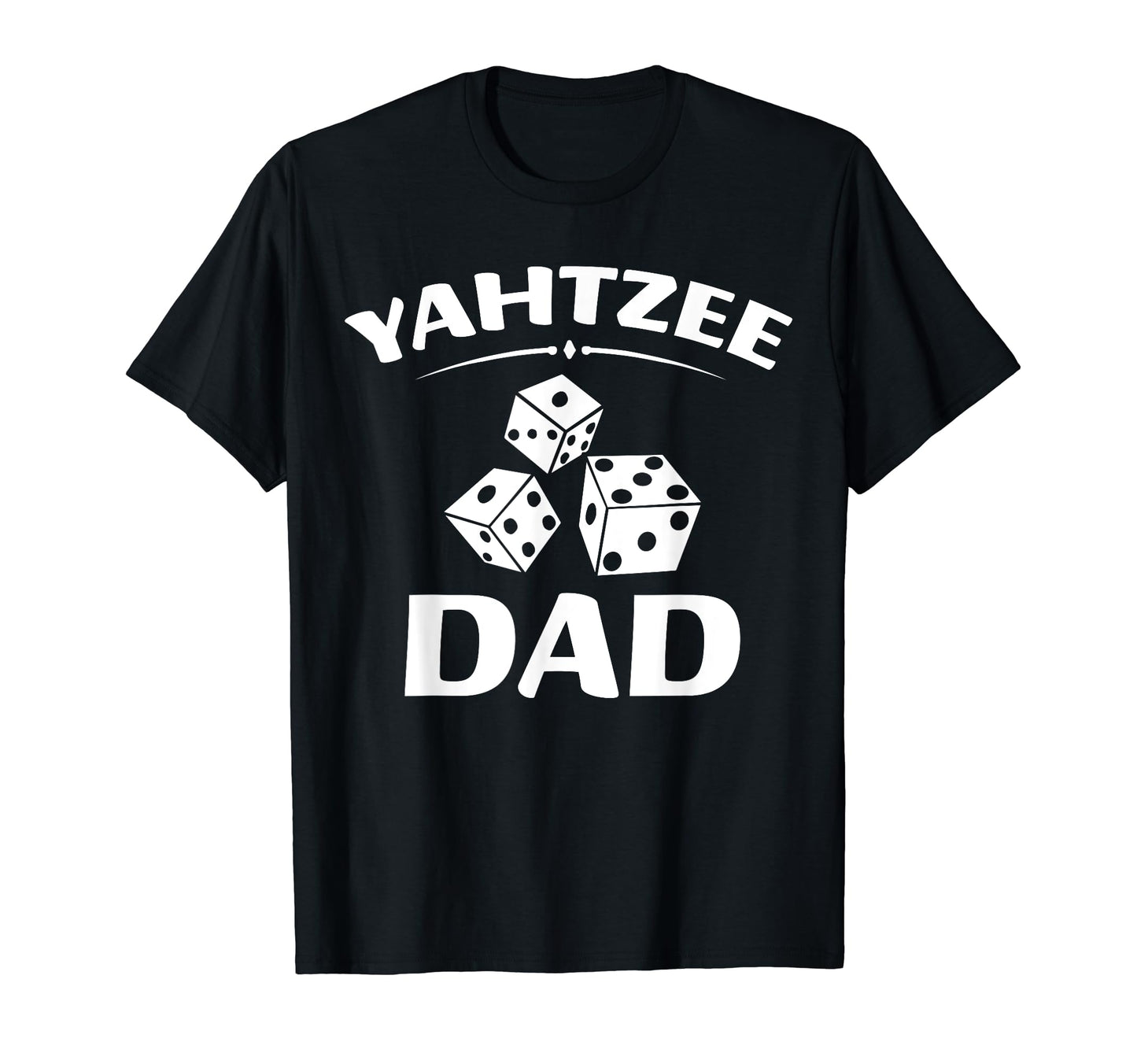 Yahtzee Dad Game Night Dice Game T-Shirt - Aesthetic Graphic for Adults - T-Shirt, Sweatshirt, Hoodie