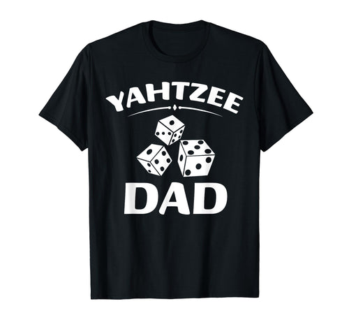 Yahtzee Dad Game Night Dice Game T-Shirt - Aesthetic Graphic for Adults - T-Shirt, Sweatshirt, Hoodie