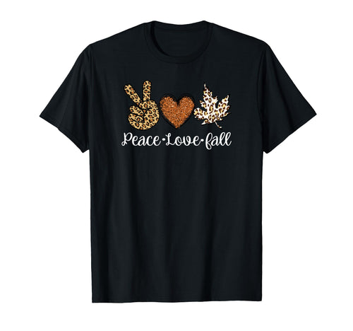 Peace Love Fall Autumn T-Shirt - Trendy Graphic Men Women - T-Shirt, Sweatshirt, Hoodie