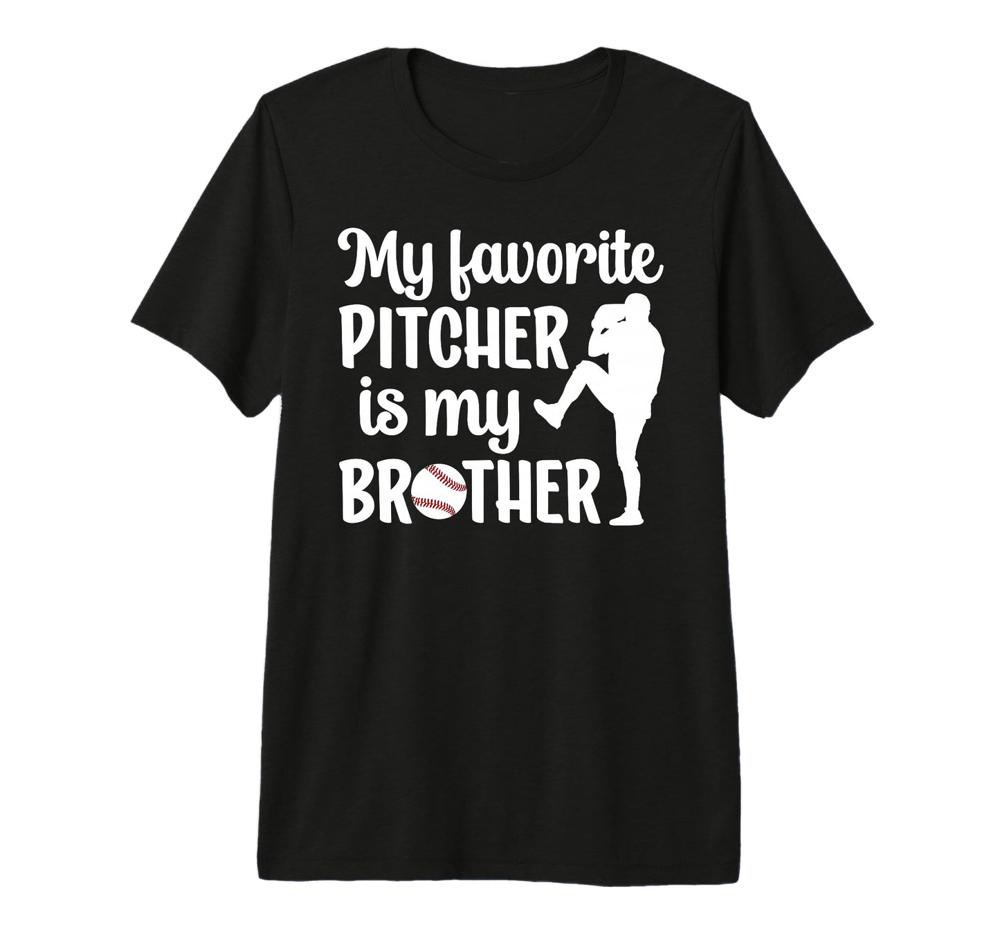 Baseball Pitcher Sister Proud Sister T-Shirt - Casual Everyday Wear Unisex - T-Shirt, Sweatshirt, Hoodie