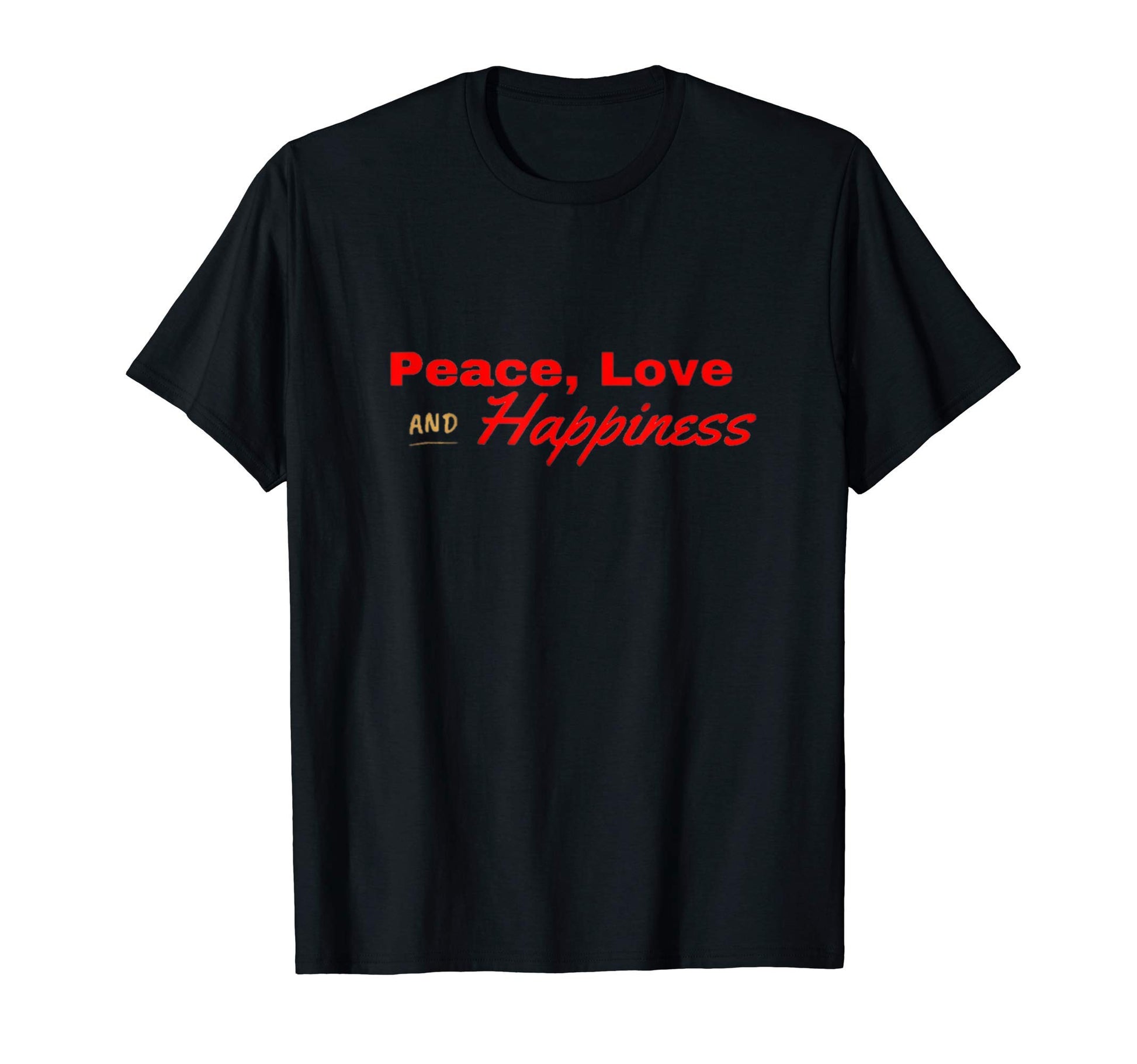 Peace Love And Hapiness T-Shirt - Unique Graphic Men Women - T-Shirt, Sweatshirt, Hoodie