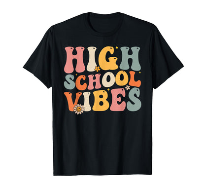 High School Vibes High School Team 1St T-Shirt - Fun Novelty Design Unisex - T-Shirt, Sweatshirt, Hoodie