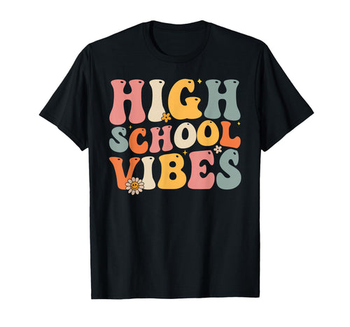 High School Vibes High School Team 1St T-Shirt - Fun Novelty Design Unisex - T-Shirt, Sweatshirt, Hoodie
